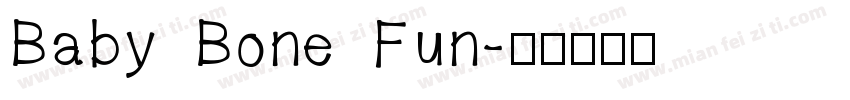 Baby Bone Fun字体转换
